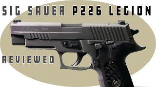 Sig Sauer 226 Legion Review