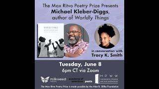 The Max Ritvo Poetry Prize Presents Michael Kleber-Diggs author of WORLDLY THINGS