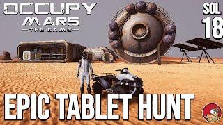 Epic Abandoned Tablet Hunt - Occupy Mars The Game - Lets Play - ep 18