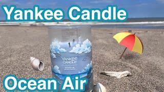 Yankee Candle Ocean Air Review & Chit Chat