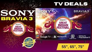 Sony Bravia 3 TV  Amazon Great Indian Festival Sale  Flipkart Big Billion Deal  Best TV 2024