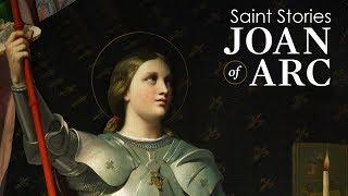 Saint Stories - Joan of Arc Part 1