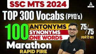 SSC MTS 2024  Top 300 Synonyms Antonyms One Word Substitution Marathon Class by Shanu Sir