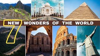 NEW 7 WONDERS of the World - 2023  𝕎𝕒𝕟𝕕𝕖𝕣𝕝𝕦𝕤𝕥