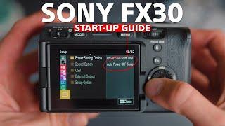 Sony FX30 Do This Before You Shoot