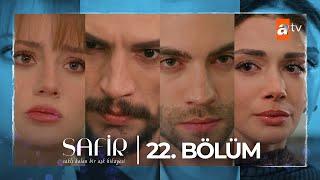 Safir 22. Bölüm @atvturkiye