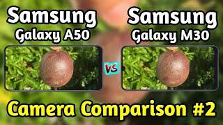 Samsung Galaxy A50 VS Samsung Galaxy M30 Camera Test ComparisonGalaxy A50 ReviewGalaxy M30 Review