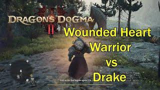 Wounded Heart Warrior vs Drake wCommentary - Dragons Dogma 2