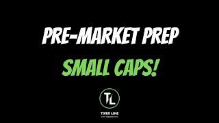 EP159 -  Pre-Market Movers - Small Caps