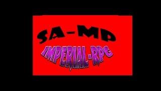 SA MP Первый взгляд на сервер Imperial RPG№1