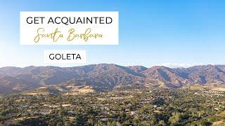 Get Acquainted Santa Barbara  Neighborhood Edition Goleta