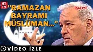 Ramazan Bayramı mı Şeker Bayramı mı? Prof. Dr. İlber Ortaylı