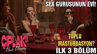 Çıplak 2.SEZON İLK 3 BÖLÜMÜ İNCELEMESİ - BU DİZİ YAYINDAN KALDIRILIR -  +18 SERT DİZİ