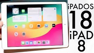 iPadOS 18 On iPad 8th Generation Review