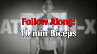 ATHLEAN-X - Follow Along Home 10 min Biceps Workout