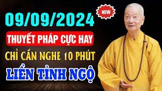 Thuyết Pháp Mới Nhất - Ngày 09092024 CHỈ CẦN NGHE 10 PHÚT ĐÃ GIẬT MÌNH TỈNH NGỘ  Thầy Trí Quảng