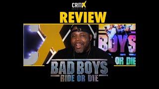 BAD BOYS RIDE OR DIE  REVIEW