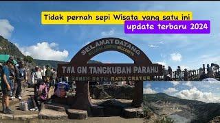 TAMAN WISATA ALAM GUNUNG TANGKUBAN PERAHU TERBARU 2024‼️