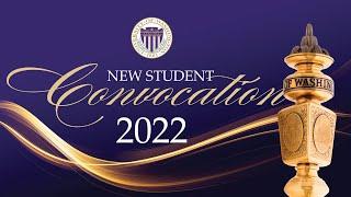 2022 University of Washington New Student Convocation