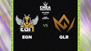 EMEA Masters Spring 2024 Play-In Day 2 - EGN vs GLR
