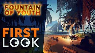 Survival Fountain of Youth  First Look