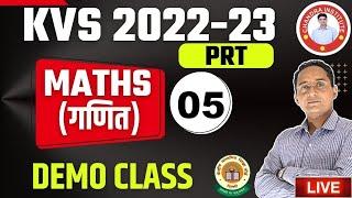 KVS PRT MATHS CLASSES 2022  MATHS  DEMO CLASS 05  kvs prt maths class 2022  KVS PRT EXAM 2022