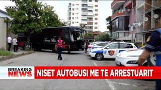 LAJM I FUNDIT 45 të arrestuar nisen me autobus drejt Tiranës I rrethon policia