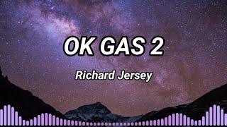 Ok gas 2 - Richard Jersey Indonesia lyrics music