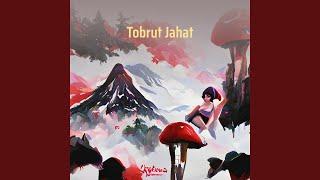 Tobrut Jahat