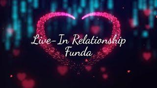 Live In Relationship Funda