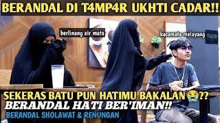 PRANKSHOLAWAT MALAH DIT4MP4R SAMA UKHTI..MALAH MEWEK JUGA