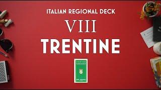 VIII - Unboxing the TRENTINE Trento Italian Regional Card Deck. 8 of 16 Italian Decks.