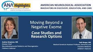 Introduction to Neurogenetics Moving Beyond the Exome - Case Studies and Research Options