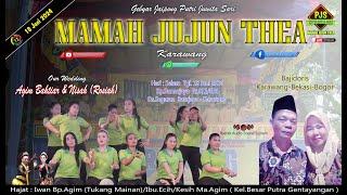   LIVE  PART2 GEBYAR JAIPONG PJS MAMAH JUJUN THEA. 18 JUNI 2024.HAJATBp.IWANIbu.ECIH Kp.SUMURJAYA