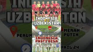 #nobarindonesia #nobarindonesiau23 #indonesiavsuzbekistan #perumbumimutiaraindah bmi2