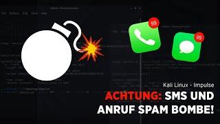 SMS und Anruf Spam Bombe - Wie Hacker Smartphone vollspamen - Impulse  Kali Linux