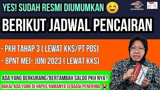 Resmi Diumumkan JADWAL PENCAIRAN BANSOS PKH TAHAP 3 BPNT MEI-JUNI 2023 TAHAP 3