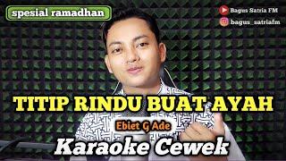 Titip rindu buat ayah - karaoke duet tanpa vokal cewek dangdut koplo