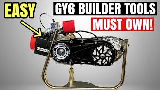 GY6 Builder Tools These Make Life Easy