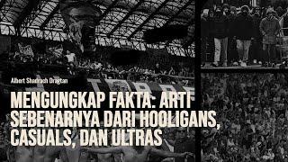 JANGAN SALAH PAHAM MENGENAL HOOLIGANS CASUALS DAN ULTRAS DENGAN BENAR