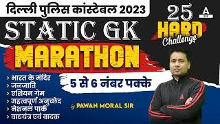 Delhi Police Constable 2023  Delhi Police Static GK Marathon Class By Pawan Moral Sir