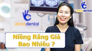 Niềng Răng - Niềng Răng Giá Bao Nhiêu  Nha Khoa Anna