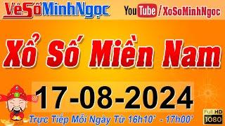 XSMN Minh Ngọc - Trực tiếp Xổ Số Miền Nam - KQXS Miền Nam ngày 17082024 KQXS Hôm Nay XSTT XSKT