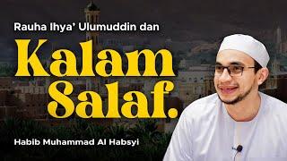 LIVE Rauha Ihya Ulumuddin dan Kalam Salaf    Habib Muhammad Al-Habsyi