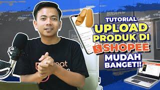 Jadi gini cara upload produk di Shopee??? by laptop and Smartphone