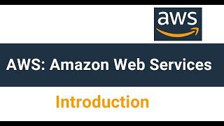 Introduction to Amazon Web Services  Introduction to AWS  What is AWS?