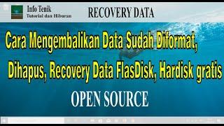 Cara Mengembalikan Data Sudah Diformat Dihapus Recovery Data FlasDisk Hardisk gratis