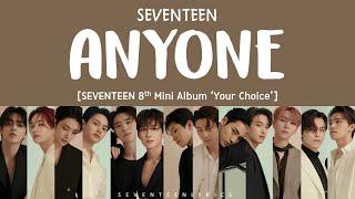LYRICS가사 SEVENTEEN 세븐틴 - ANYONE 8th Mini AlbumYour Choice