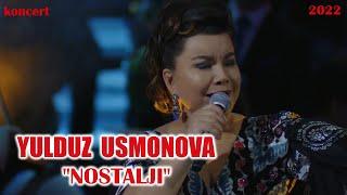 Yulduz Usmonova - Nostalji konsert dasturi 2022