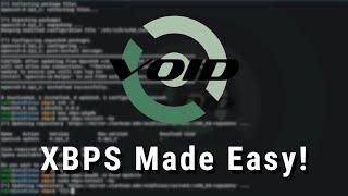 Void Linux Advanced XBPS Tutorial  Mirrors & Repositories Downgrading xbps-rindex xbps-pkgdb 